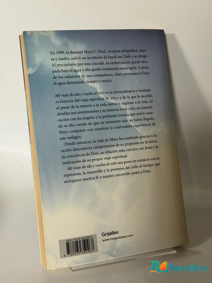 Foto 2 de Mi Viaje de Ida y Vuelta al Cielo de Dra. Mary C. Neal, libro de segunda mano