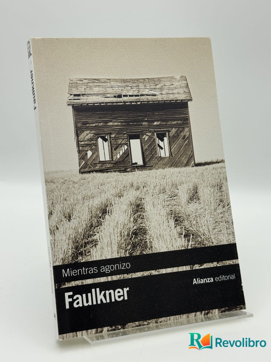 Mientras agonizo - William Faulkner - Portada