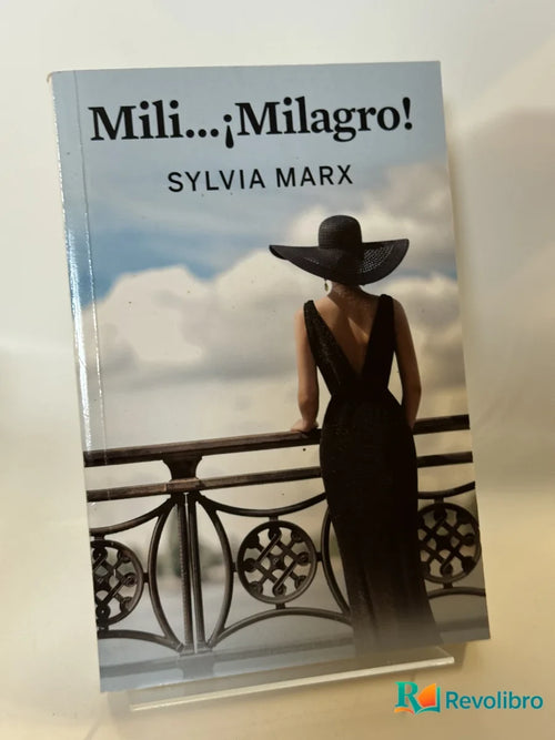 Portada de Mili...¡Milagro! de Sylvia Marx, libro de segunda mano