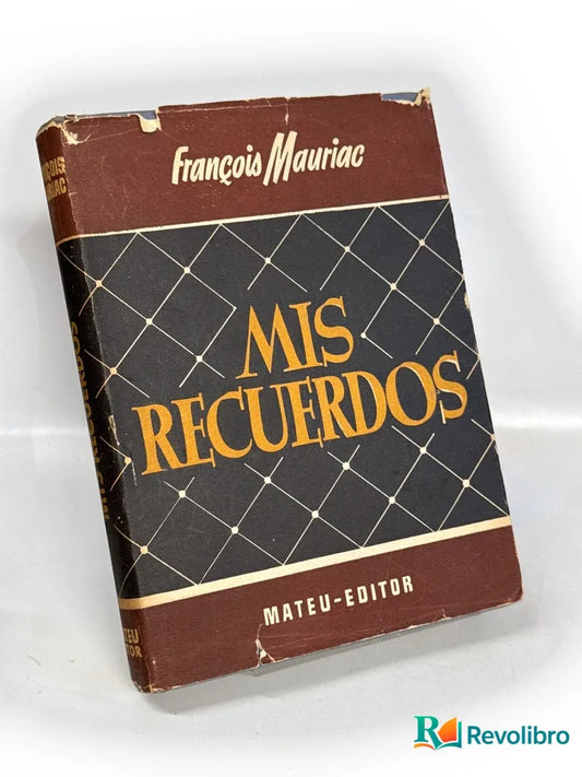 Portada de Mis recuerdos - 1ª edición de François Mauriac, libro de segunda mano