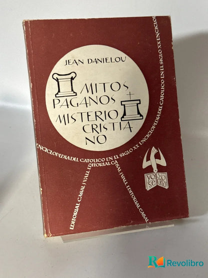 Portada de Mitos, paganos y misterio cristiano de Jean Daniélou, libro de segunda mano