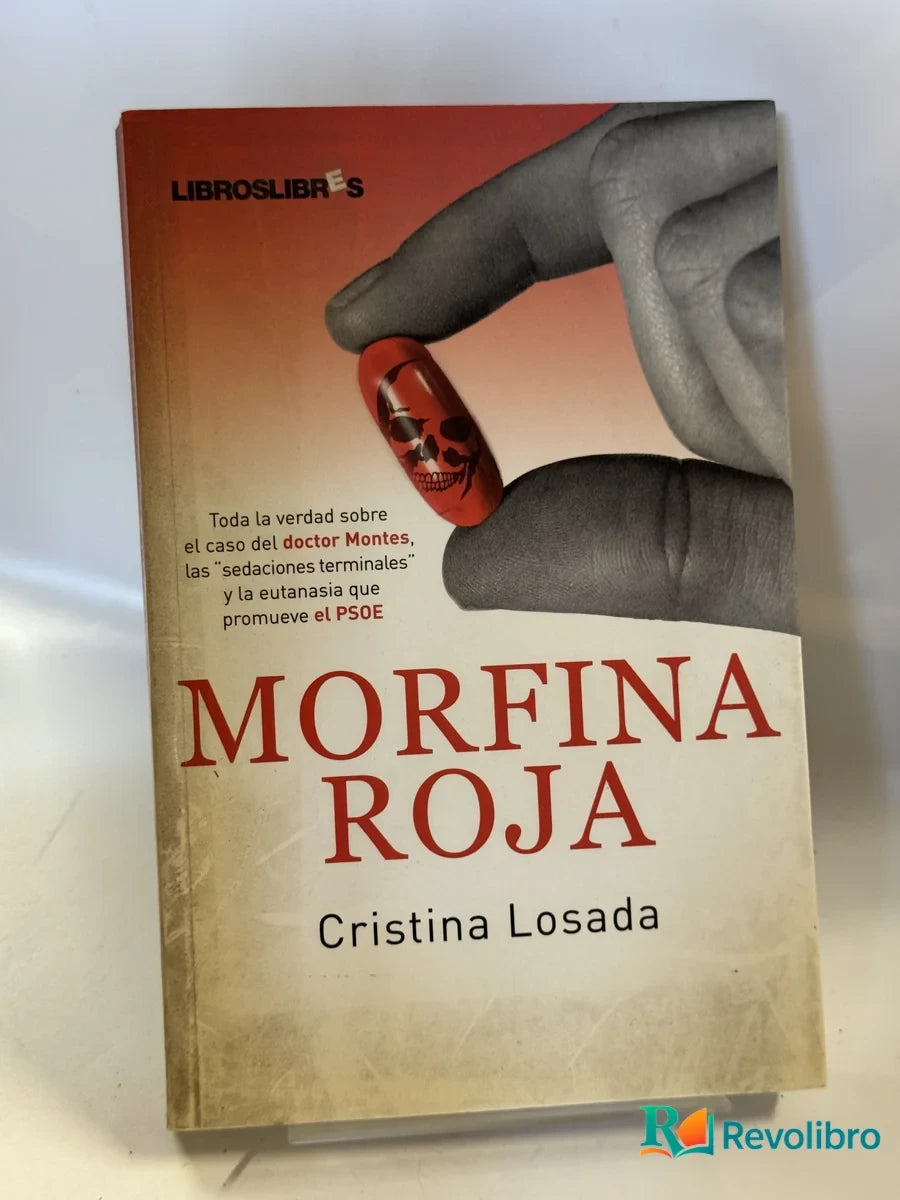 Portada de Morfina Roja de Cristina Losada, libro de segunda mano