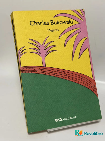 Portada de Mujeres de Charles Bukowski, libro de segunda mano