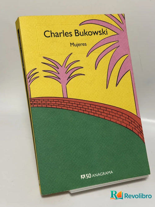 Portada de Mujeres de Charles Bukowski, libro de segunda mano