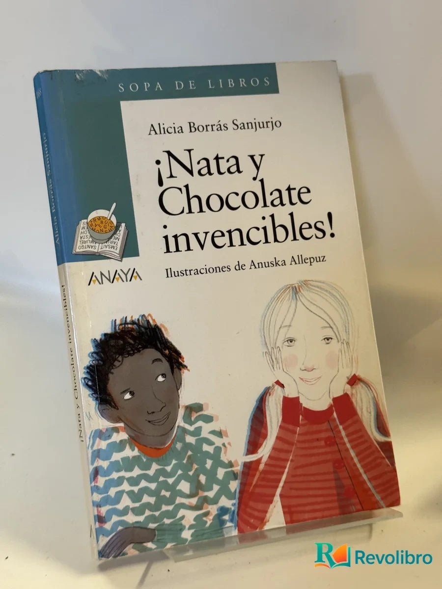 Portada de ¡Nata y Chocolate invencibles! de Alicia Borrás Sanjurjo, libro de segunda mano