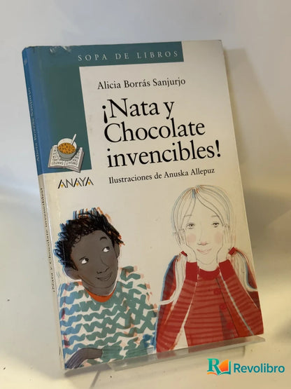 Portada de ¡Nata y Chocolate invencibles! de Alicia Borrás Sanjurjo, libro de segunda mano