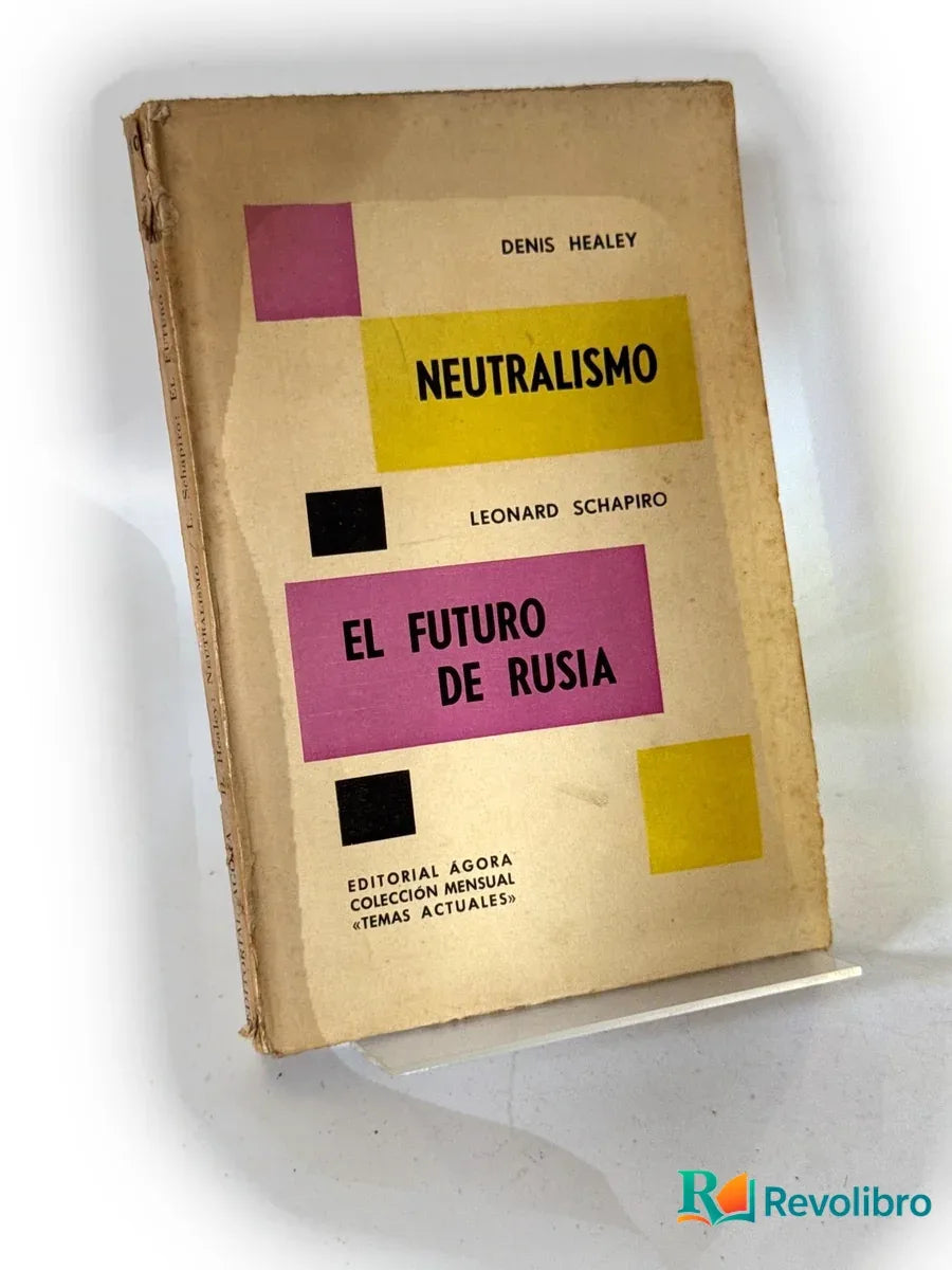 Portada de Neutralismo de Denis Healey, libro de segunda mano