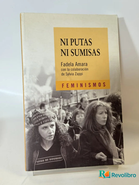 Portada de Ni Putas Ni Sumisas de Fadela Amara con la colaboración de Sylvia Zappi, libro de segunda mano