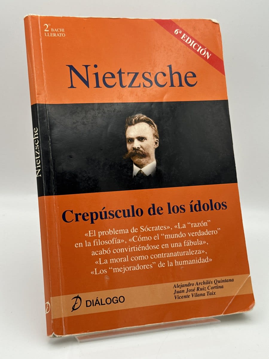Nietzsche. Crepúsculo de los ídolos - Alejandro Archilés Quintana - Imagen 3