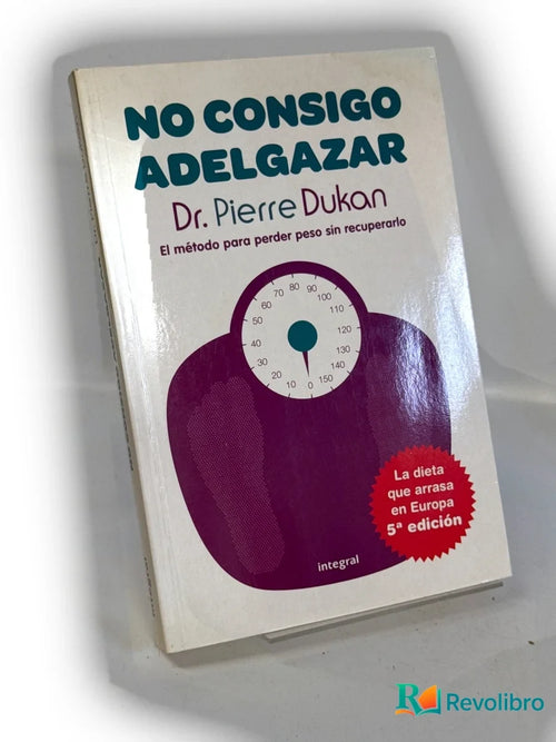 Portada de No consigo adelgazar de Pierre Dukan, libro de segunda mano