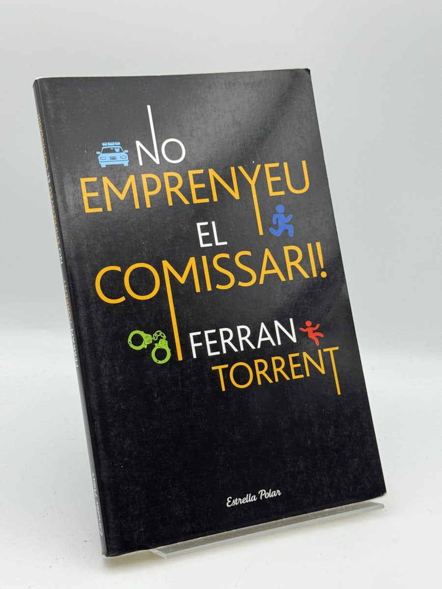 No emprenyeu el comissari - Ferran Torrent - Portada