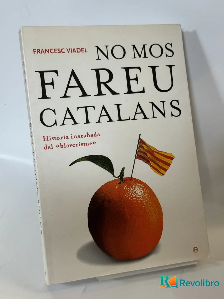 Portada de No Mos Fareu Catalans de Francesc Viadel, libro de segunda mano