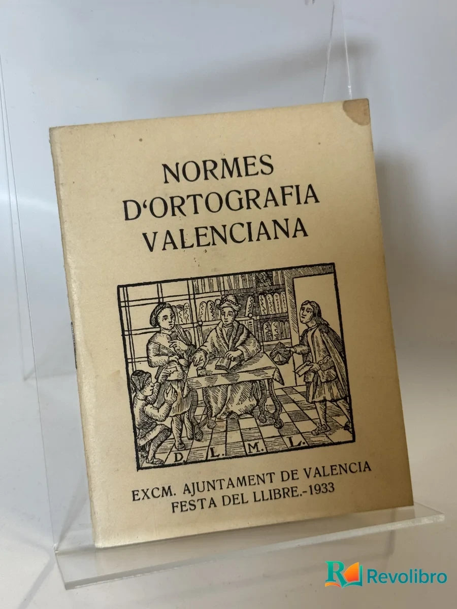 Portada de Normes D'ortografia Valenciana de Excm. Ajuntament de Valencia, libro de segunda mano