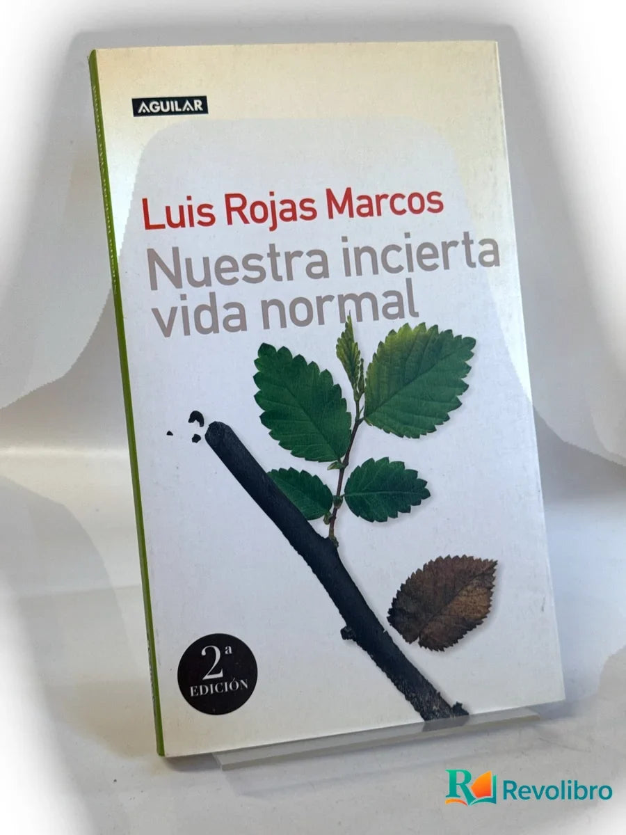 Portada de Nuestra incierta vida normal de Luis Rojas Marcos, libro de segunda mano