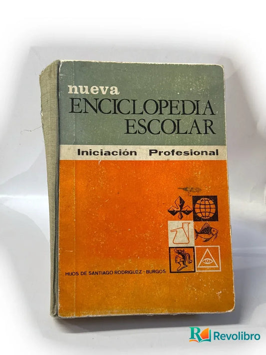 Portada de Nueva enciclopedia escolar iniciacion profesional de Autor no identificado, libro de segunda mano