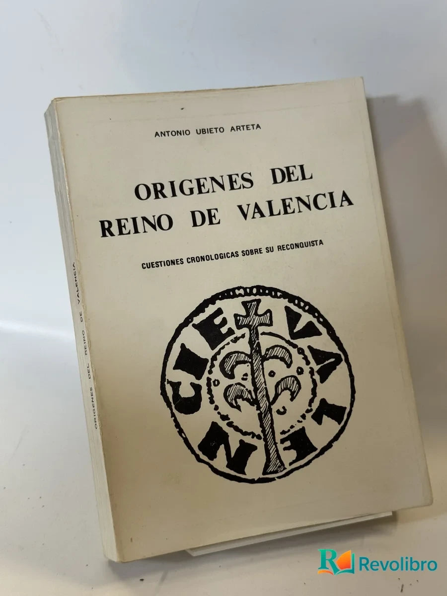 Portada de Origenes del Reino de Valencia de Antonio Ubieto Arteta, libro de segunda mano