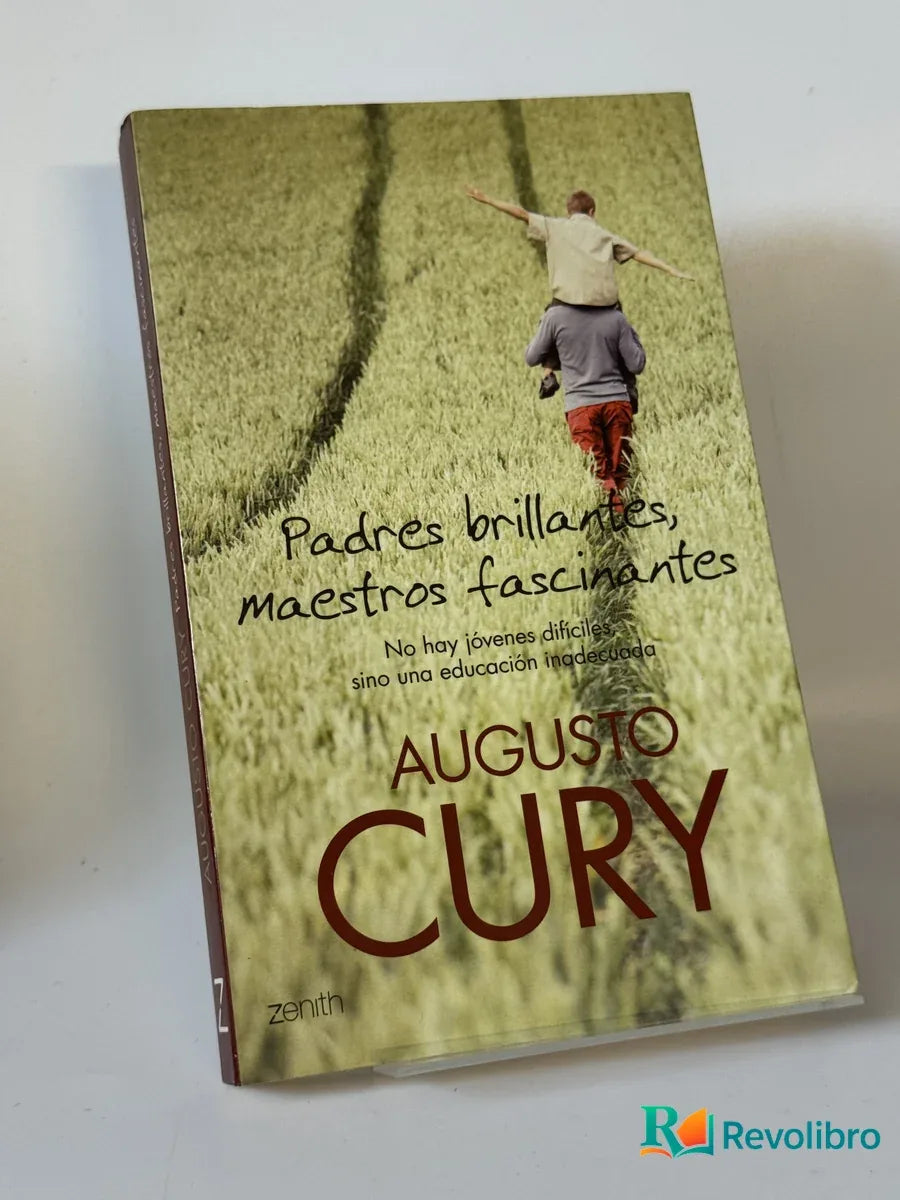Portada de Padres brillantes, maestros fascinantes de Augusto Cury, libro de segunda mano