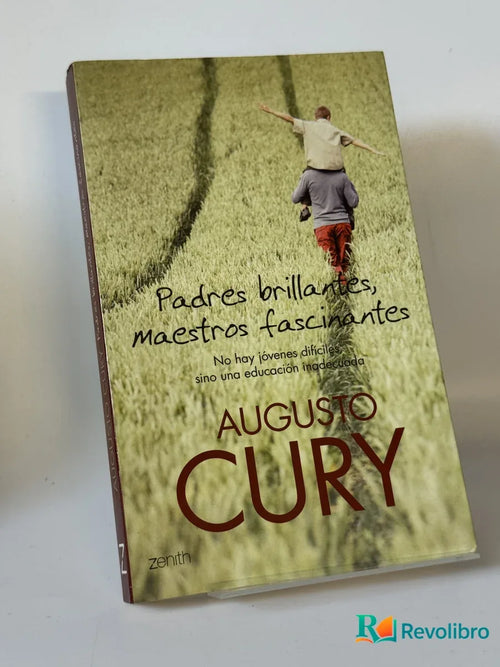 Portada de Padres brillantes, maestros fascinantes de Augusto Cury, libro de segunda mano