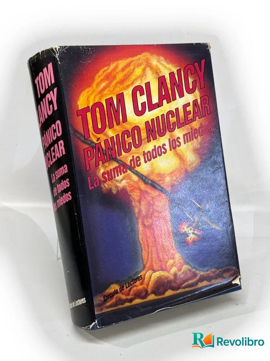 Portada de Pánico nuclear - 1ª edición de Tom Clancy, libro de segunda mano