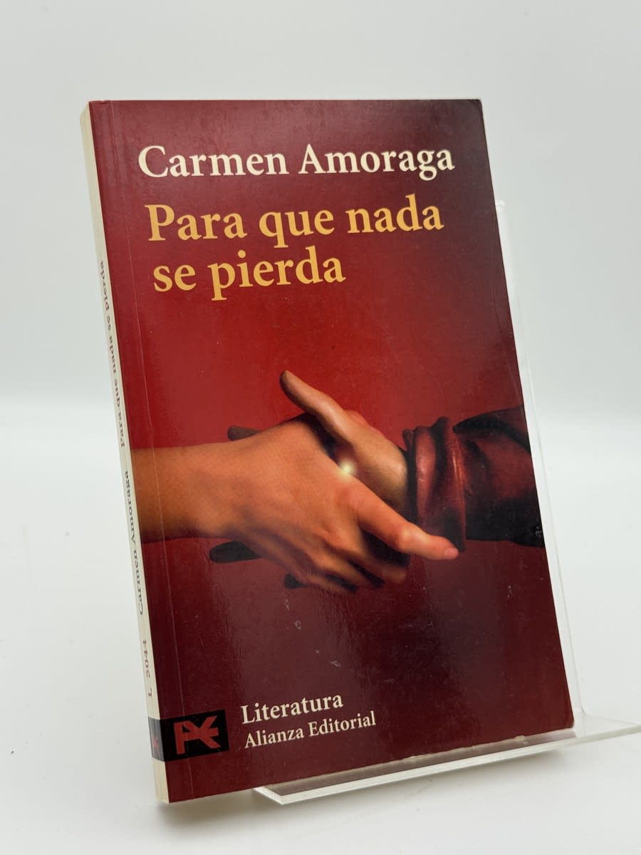 Portada de Para que nada se pierda de Carmen Amoraga, libro de segunda mano