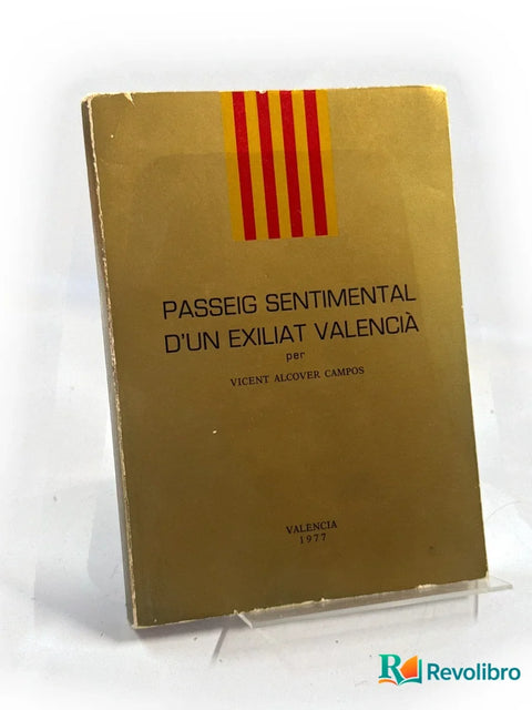 Passeig sentimental d’un exiliat valencià, libro de segunda mano