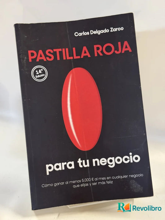 Portada de Pastilla Roja de Carlos Delgado Zarco, libro de segunda mano
