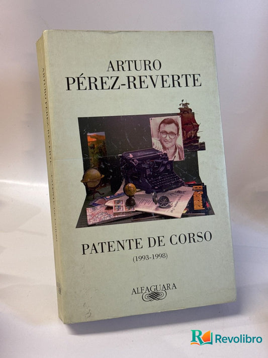 Portada de Patente de corso de Arturo Pérez-Reverte, libro de segunda mano