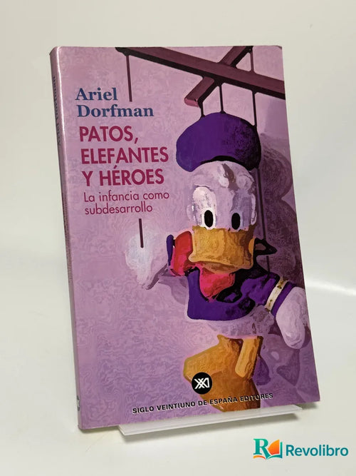 Portada de Patos, Elefantes y Héroes de Ariel Dorfman, libro de segunda mano