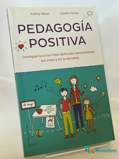 Portada de Pedagogía Positiva de Audrey Akoun, libro de segunda mano