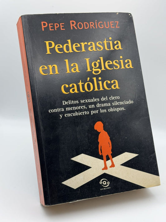 Pederastia en la Iglesia católica - Pepe Rodríguez - Portada