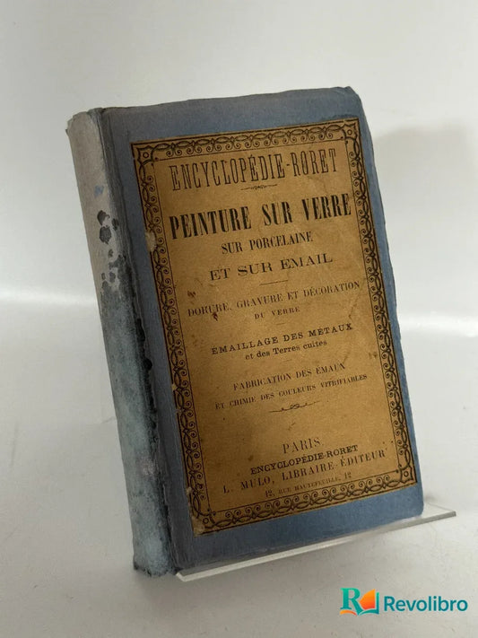Portada de Peinture sur verre, sur porcelaine et sur émail – Encyclopédie Roret de Durieu, libro de segunda mano