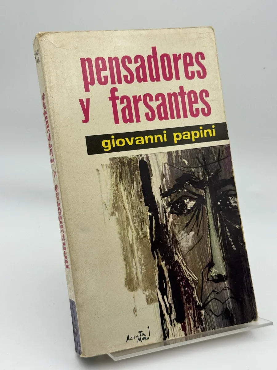 Portada de Pensadores y farsantes de giovanni papini, libro de segunda mano