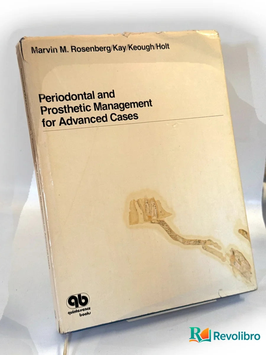 Portada de Periodontal and Prosthetic Management for Advanced Cases - 1ª edición de Marvin M. Rosenberg, libro de segunda mano