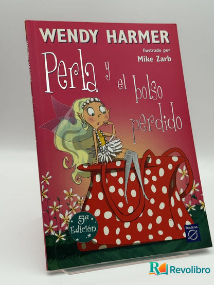 Perla y el bolso perdido - Wendy Harmer - Portada