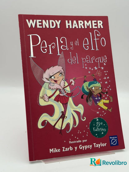 Perla Y El Elfo Del Parque - Wendy Harmer - Portada