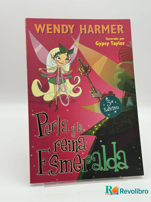 Perla y la reina Esmeralda - Wendy Harmer - Portada