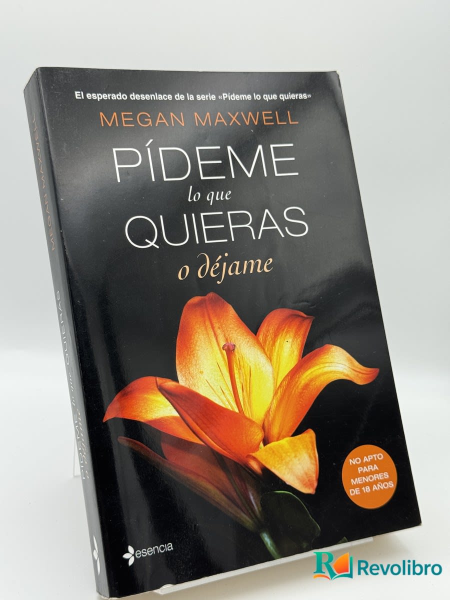 Pídeme lo que quieras o déjame - Megan Maxwell - Portada
