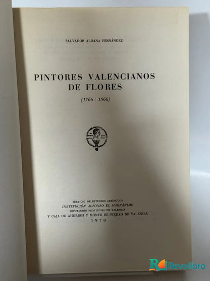 Foto 2 de Pintores Valencianos de Flores de Salvador Aldana Fernández, libro de segunda mano