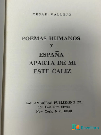 Foto 2 de Poemas Humanos y España Aparta de Mi Este Caliz de Cesar Vallejo, libro de segunda mano