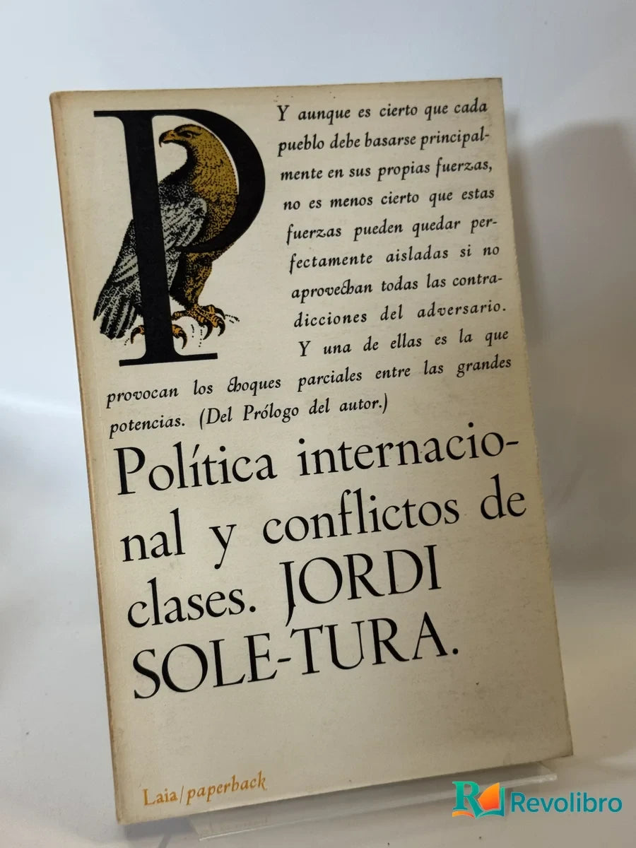 Portada de Política internacional y conflictos de clases de Jordi Sole-tura, libro de segunda mano