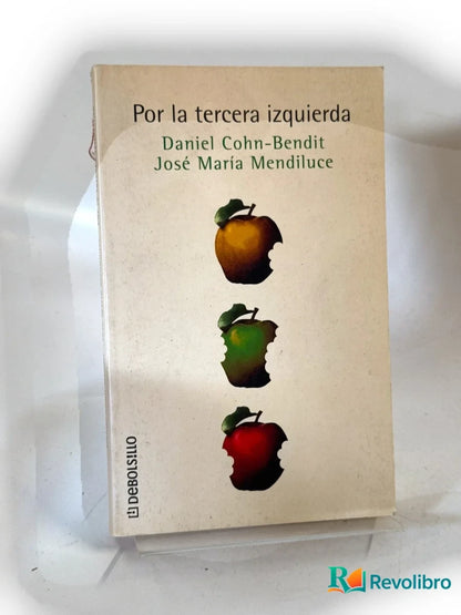 Portada de Por la tercera izquierda de Daniel Cohn-Bendit, libro de segunda mano