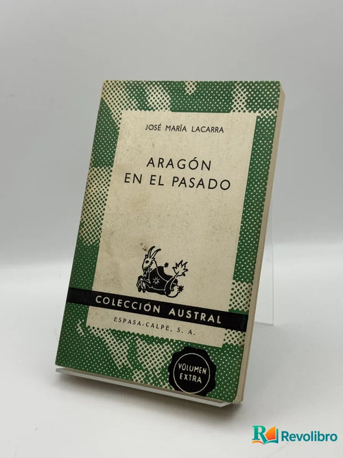 Portada de Aragón en el pasado de José María Lacarra, libro de segunda mano