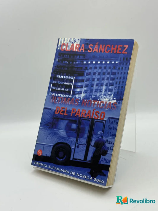 Portada de Últimas noticias del paraíso de Clara Sánchez, libro de segunda mano