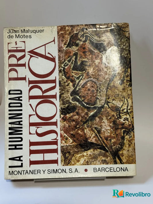 Portada de La humanidad prehistórica de Juan Maluquer de Motes, libro de segunda mano