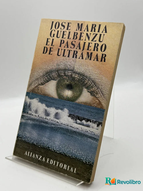 Portada de El pasajero de ultramar de José María Guelbenzu, libro de segunda mano
