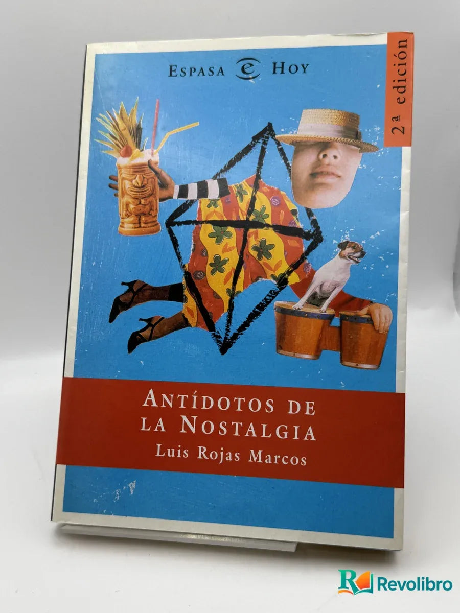 Portada de Antídotos de la Nostalgia de Luis Rojas Marcos, libro de segunda mano