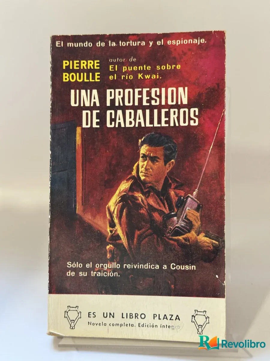 Portada de Una profesion de caballeros de Pierre Boulle, libro de segunda mano