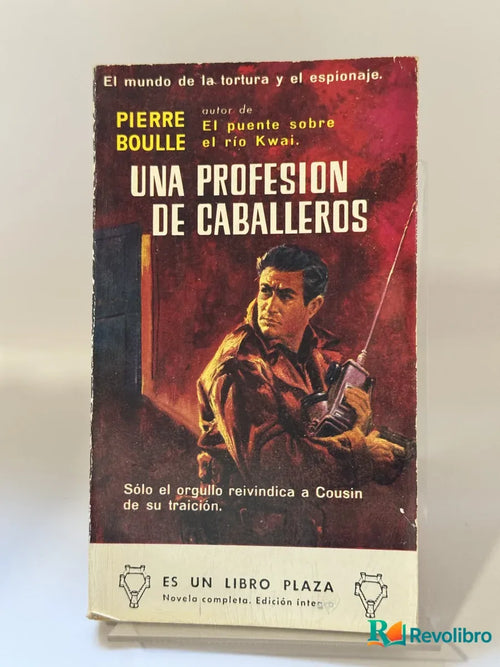 Portada de Una profesion de caballeros de Pierre Boulle, libro de segunda mano