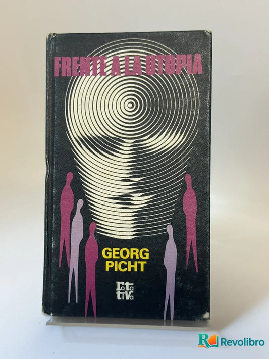 Portada de Frente a la utopía de Georg Picht, libro de segunda mano