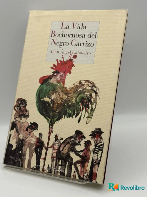 Portada de La Vida Bochornosa del Negro Carrizo de Juan Ángel Caballero, libro de segunda mano